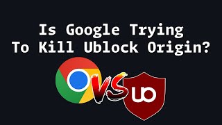 is google killing ublock origin?