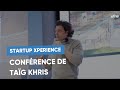 Rencontre avec tag khris  confrence sur lentrepreneuriat  efrei startup xperience