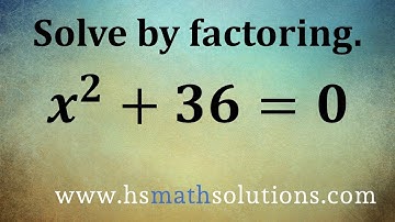 Solving Quadratic Equations with Complex Roots by Factoring (Example)
