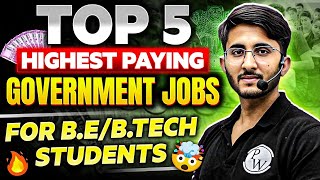 Best Government Jobs After BTech | B.E | Highest Paying Jobs for Engineers