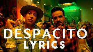 Despacito Remix Lyrics Ft Luis Fonsi, Daddy Yankee
