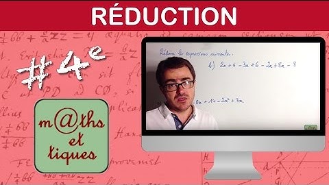 Réduire une expression - Quatrième