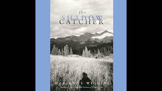Shadow Catcher Audiobook by Marianne Wiggins