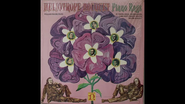 William Bolcom Plays Ragtime - Heliotrope Bouquet 1971