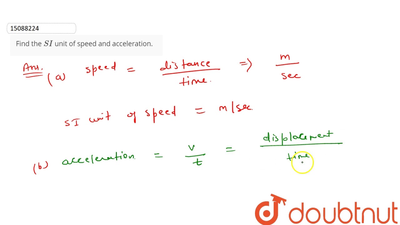 Overgivelse Udfyld sanger Find the `SI` unit of speed and acceleration. - YouTube