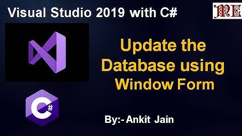 How to Update the data into a database using Visual studio 2019 || SQL Server 2019|| By:- Ankit Jain