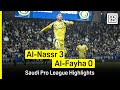 Al Nassr Vs Al Fayha Saudi Pro League Highlights 2024 25 