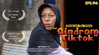 SINDROM TIKTOK || Dagelan Ra Jowo Episode 146 || Yu Tin Di laporne pak bayan