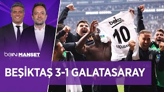🦅 Beşiktaş 3-1 Galatasaray 🦁 beIN MANŞET | Erdem Bitik & Uğur Meleke