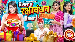 Every Raksha Bandhan Ever | Deep Kaur