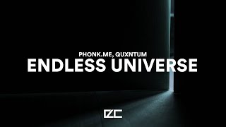 Phonk.me, Quxntum  -  Endless Universe