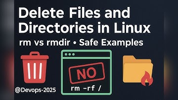 How to Delete Files & Directories in Linux | rm vs rmdir (Safe Examples) with multiple options?