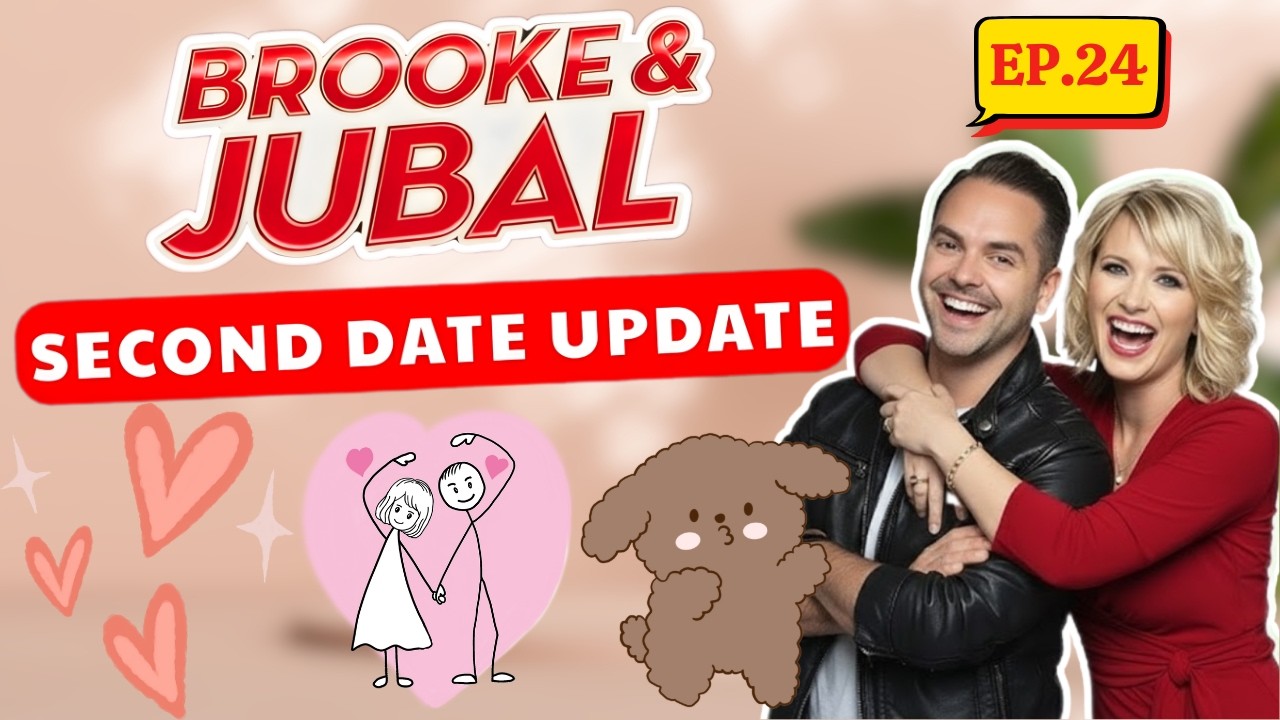 Brooke And Jubal Second Date Update | EP. 24 | The Call That Completely Changed the Mood