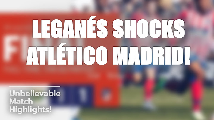 😲 Leganés Shocks Atlético Madrid! | Match Highlights