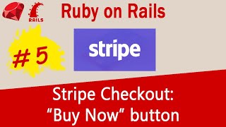 Ruby on Rails #5 Stripe API  Pay Now Button with Stripe Checkout API