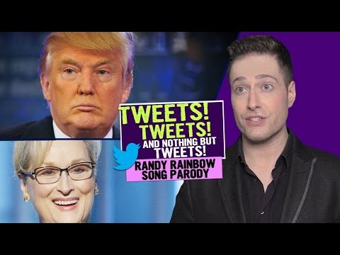 tweets,-tweets-&-nothing-but-tweets---randy-rainbow-song-parody