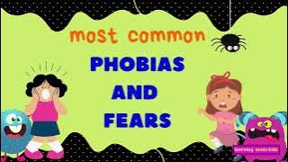 Most Common Phobias and Fears | General Knowledge for Kids