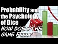 Probability curves and the psychology of dice  how to create a game experience with dice