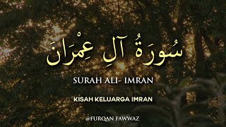 Surah Ali Imran (Kisah Keluarga Imran)