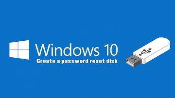 How to create password reset disk on usb flash in windows 10
