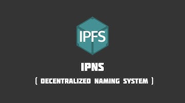 IPFS Tutorials #2 -  IPNS ( Decentralized Naming System )