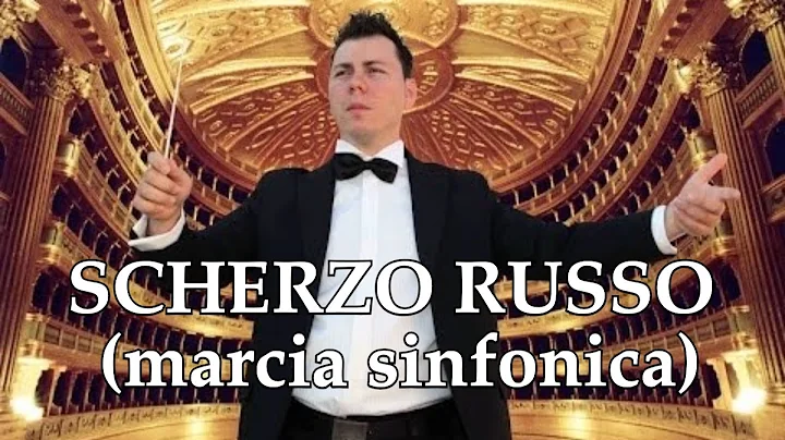 Marcia Sinfonica SCHERZO RUSSO Banda Musicale