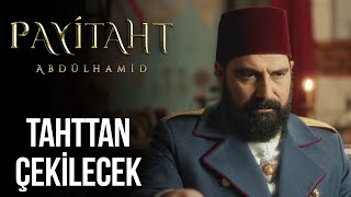 Sultan'ın Tahttan Çekilme Kararı | Payitaht Abdülhamid 24. Bölüm