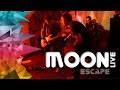 MOON - Escape [Live 2017]