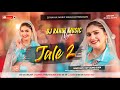 Jale 2 song dj remix hard bass mix sapna choudhary  rahul music mafiya banaras