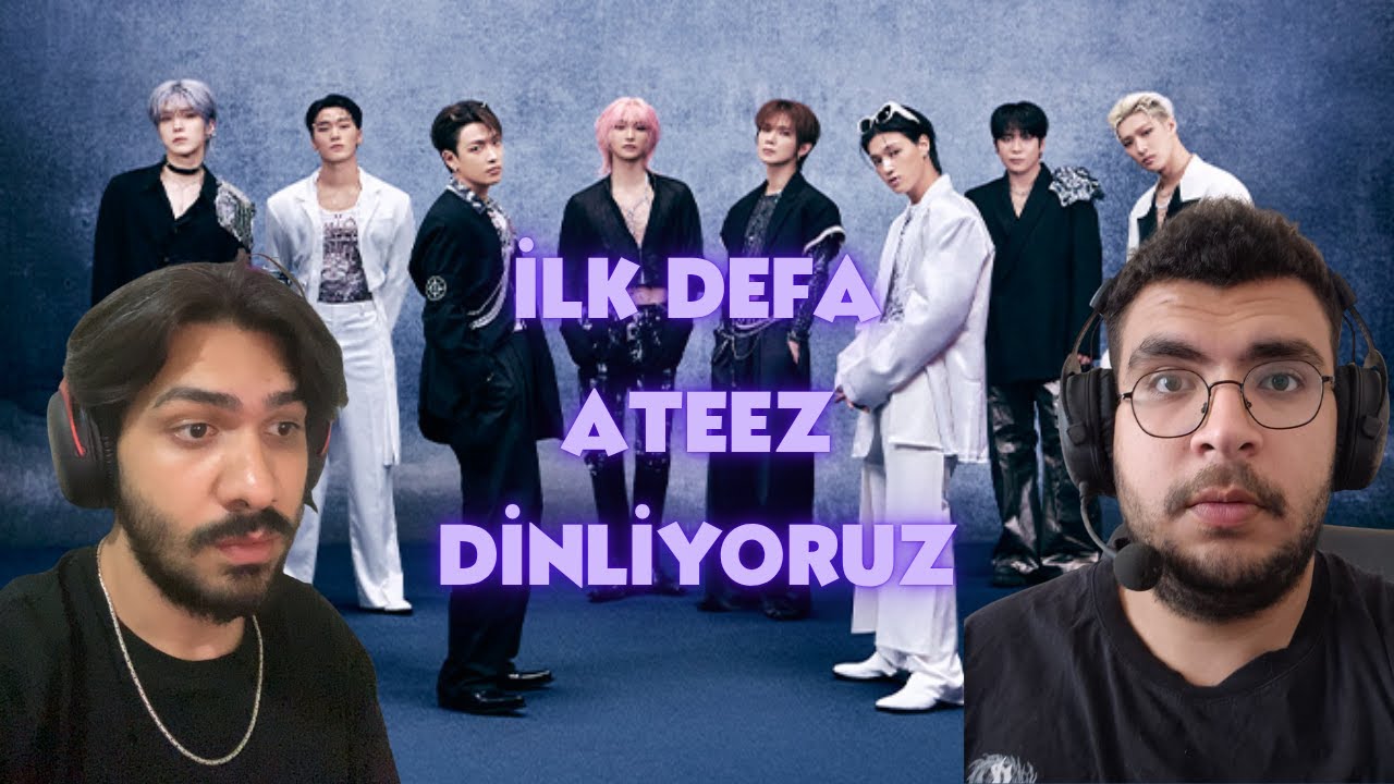 umutvalper İLK DEFA ATEEZ DİNLİYOR !!! (REACTION)