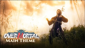 Thumbnail of OVERMORTAL - Main Theme - Erhu Cover by Eliott Tordo