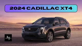 2024 CADILLAC XT4 FEATURES (cadillac xt4 2024 changes)