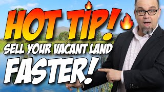 Sell Vacant Land Faster With THIS SECRET! 🤫