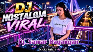 Download Lagu Samar Bayangan (Remix) - Nicky Astria 🎧 Lagu Kenangan Nostalgia Baper 2026