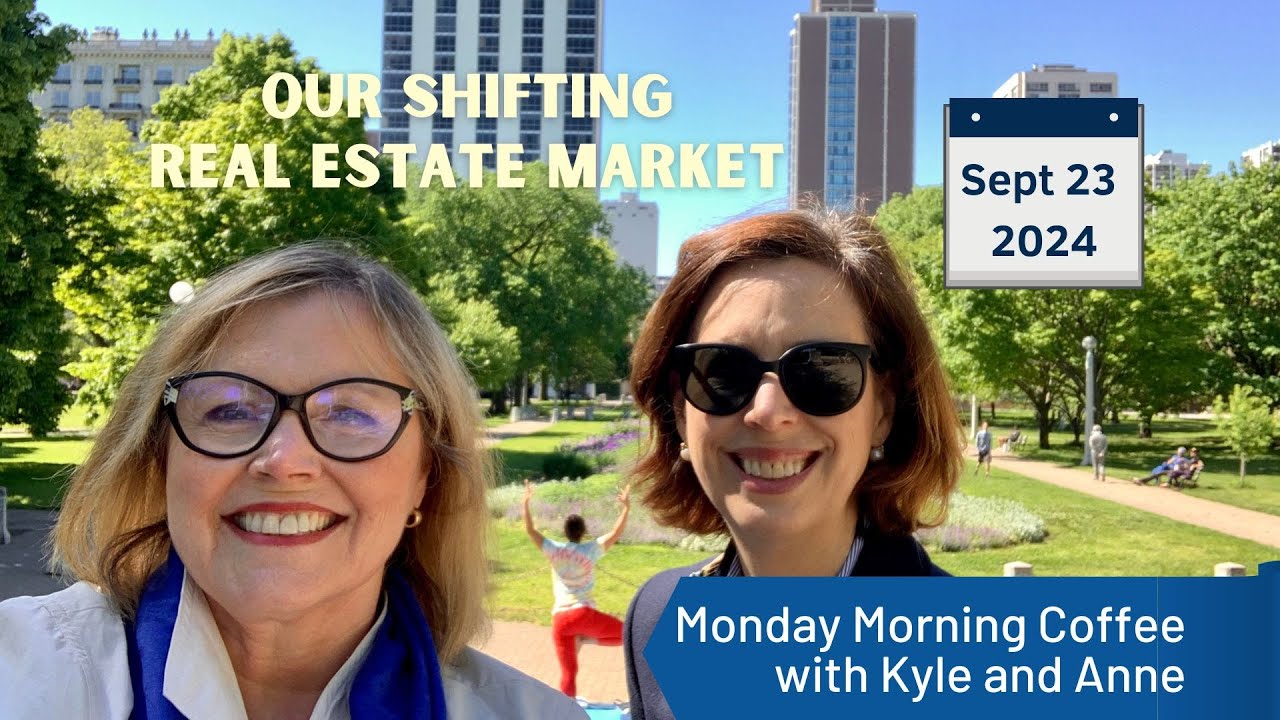 Today’s Shifting Real Estate Market - Chicago and Beyond—Monday Morning ...
