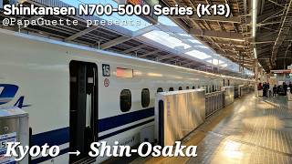 [Tōkaidō Shinkansen Line] N700-5000 Series (K13) from Kyoto to Shin-Osaka