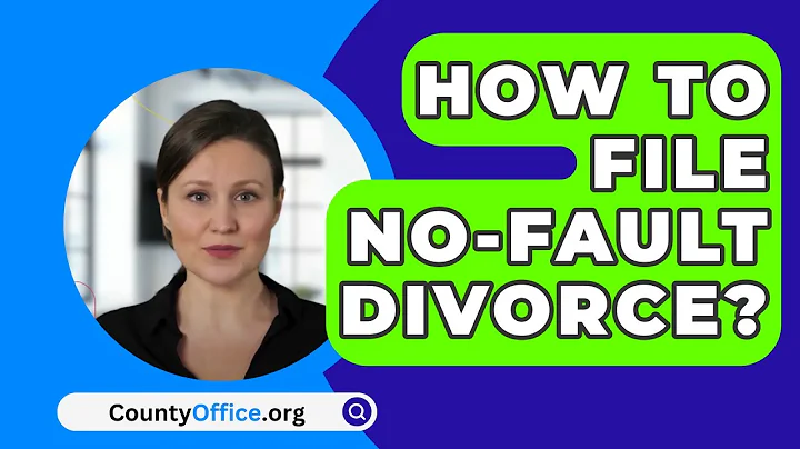 How To File No-Fault Divorce? - CountyOffice.org