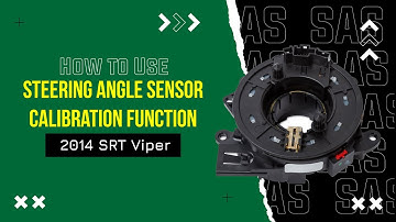 How to Use Steering Angle Sensor Calibration Function on SDS | 2014 SRT Viper