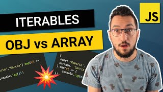 ? ARRAY vs OBJETO? ¿QUÉ es un ITERABLE y CÓMO funciona ? Javascript AVANZADO