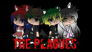 The Plagues ~ Glmv
