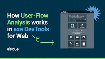 Axe DevTools Extension for user testing flows: No missed issues, no duplicate reports