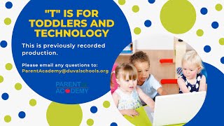 T is for Toddlers and Technology