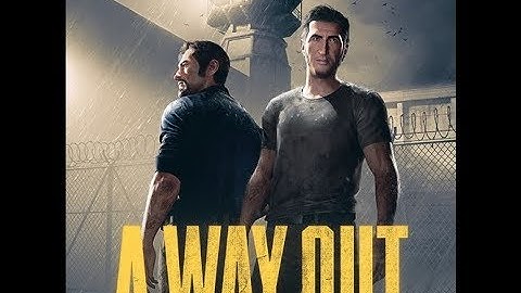 Online A WAY OUT # 7 Ending