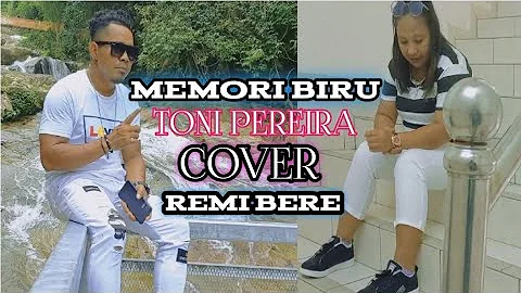 Toni Pereira Memori biru Cover Remi bere