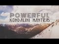 9 powerful kundalini mantras  mantras for peace  positive energy