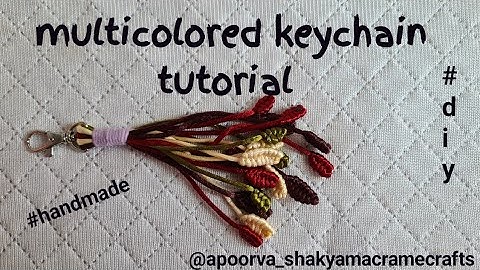 multicolored keychain tutorial|how to make macrame keychain #apoorva_shakyamacramecrafts #macrame
