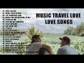 NEW music Travel Love Songs - True Colors - Best Songs of Music Travel Love 2020