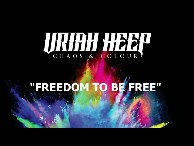 Uriah Heep - Freedom to Be Free