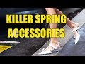 THE BEST SPRING ACCESSORIES | BAGS, SHOES, SUNGLASSES