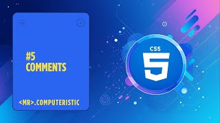 CSS Comments - CSS tutorials for absolute beginners - CSS latest course 2025